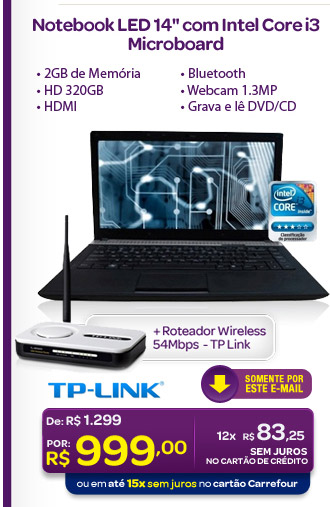 Notebook LED 14" com Intel Core i3 - Microboard + Roteador Wireless 54Mbps  - TP Link